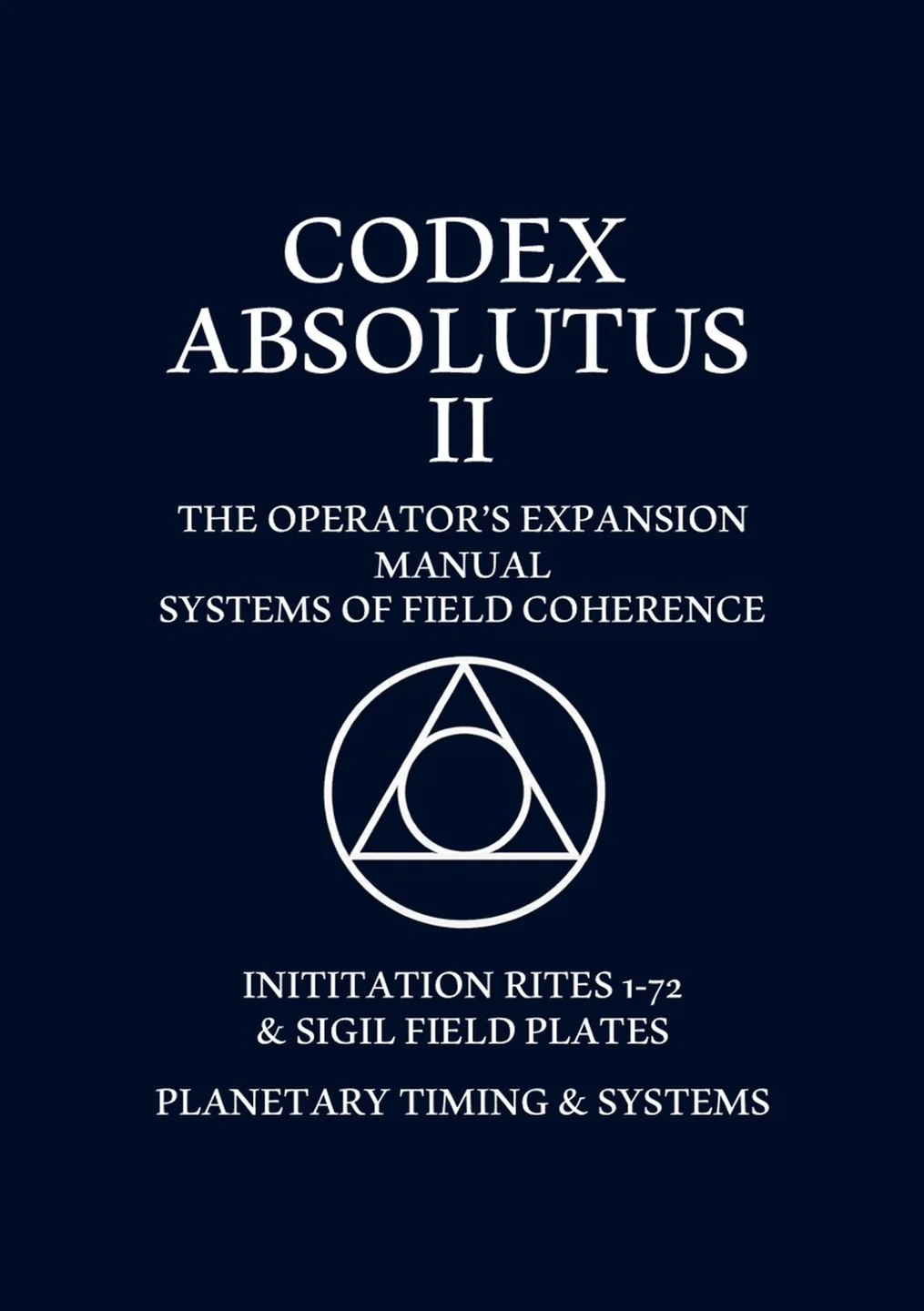 Codex Absolutus II — The Operator’s Expansion Manual cover